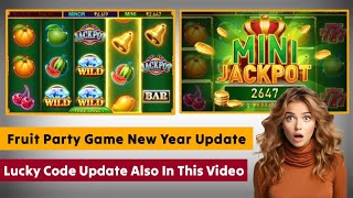 fruit party game new update luck code update also in this app ll happy teen patti [upl. by Hershel349]