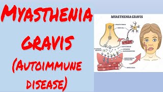 Myasthenia gravis  Autoimmune disease [upl. by Lauri994]