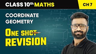 Coordinate Geometry  One Shot Revision  Class 10 Maths Chapter 7  CBSE 202425 [upl. by Eonak]