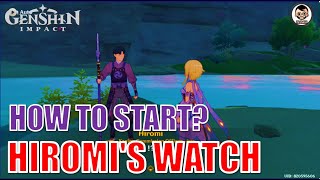 Full Guide Hiromis Watch World Quest  Someone’s Drifting Bottle  Genshin Impact [upl. by Annodahs]