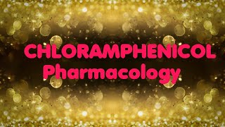 CHLORAMPHENICOL pharmacology I Antibiotics I chemotherapy I Antimicrobial agents I Mechanism [upl. by Herta]