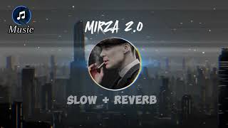 Mirza 20  Slow Reverb  Trending Song  Sigma Song [upl. by Reamy]