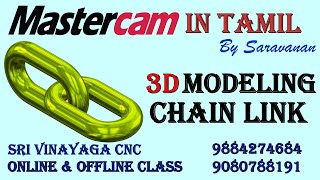 MASTERCAM IN TAMIL  3D MODELING CHAIN LINK  MASTERCAM TUTORIAL IN TAMIL mastercam mastercamtamil [upl. by Demp761]