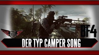 Battlefield 4 Der Typ Camper Song by Execute [upl. by Dolorita]