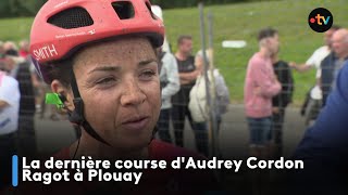 La dernière course dAudrey Cordon Ragot à Plouay [upl. by Meaghan]