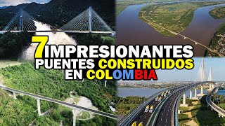 7 Impresionantes Puentes Construidos en Colombia [upl. by Iffar]