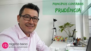 Série Princípios Contábeis PRUDÊNCIA [upl. by Edrei]