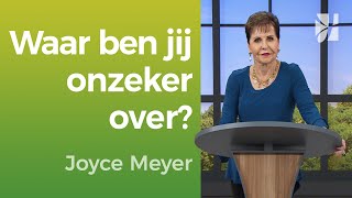 ONZEKER❓ Geloof maakt zeker 💪 – Joyce Meyer – Geloof in de praktijk motivation [upl. by Emelin548]