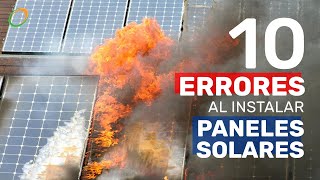 10 Errores que NO DEBES cometer al instalar paneles solares [upl. by Nerual682]