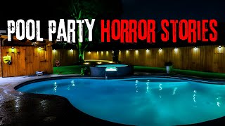 3 Scary True Pool Party Horror Stories [upl. by Tiemroth]