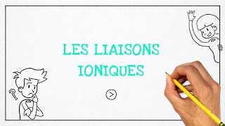 Les liaisons ioniques [upl. by Onfroi]