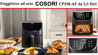 Recensione friggitrice ad aria Cosori 55 litri CP158AF [upl. by Navinod]