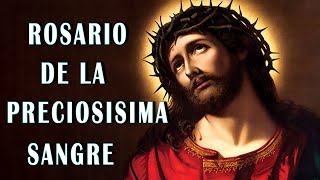 Hermosa oración  Rosario de la Preciosa Sangre de Nuestro Señor Jesús [upl. by Aielam]