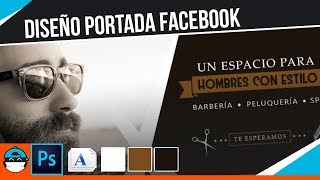 📘 Cómo hacer una PORTADA para FACEBOOK en Photoshop cc2018 Ejemplo práctico😁 [upl. by Eulalia]