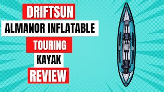 Driftsun Almanor Inflatable Touring Kayak Review [upl. by Eellah]