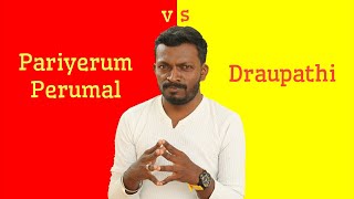 Draupathi vs Pariyerum Perumal  எது சாதிப்படம்  Gurubaai [upl. by Agan231]