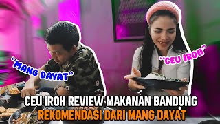 CEU IROH REVIEW MAKAN BANDUNG HASIL REKOMENDASI DARI MANG DAYAT PEDESNYA BIKIN NAGIH [upl. by Tricia340]