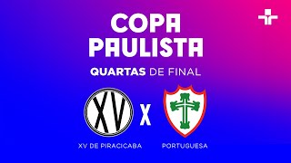 COPA PAULISTA  XV DE PIRACICABA X PORTUGUESA  AO VIVO E COM IMAGENS  14092024 [upl. by Guillema]