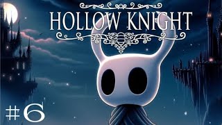 Colosseum of Fools Ancient Basin amp Royal Waterways  Hollow Knight  ep6 [upl. by Volnak]