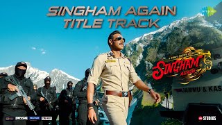 Singham AgainTitle TrackAjayAkshayRanveerKareenaDeepikaTigerRavi BasrurSwanandRohit Shetty [upl. by Northey523]