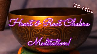 HEART amp ROOT CHAKRA MEDITATION  30 MIN  STRONG HEART amp BODY PEACE amp LOVE  WWWTEMPLESOUNDSNET [upl. by Resarf688]