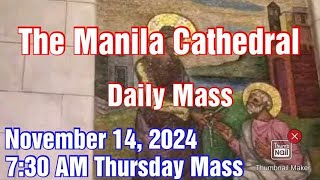 MANILA CATHEDRAL CHURCH LIVE TV MASS TODAY 730 AM NOVEMBER 14 2024 THURSDAY [upl. by Anaitit]