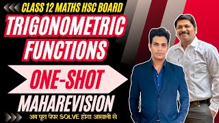 TRIGONOMETRIC FUNCTIONS ONE SHOT MAHAREVISION  HSC BOARD EXAM 2024 MAHARASHTRA hsc2024 Dinesh Sir [upl. by Osithe225]