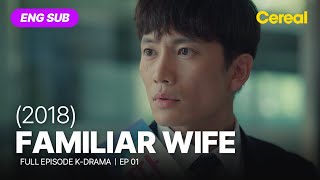 FULL•SUB Familiar Wife 2018｜Ep01｜ENGSPA subbed kdrama｜jisung hanjimin jangseungjo [upl. by Nnylrebma]