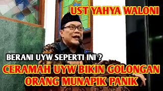 Ceramah Ustadz Yahya Waloni Bikin Golongan Munapik Panik [upl. by Chobot]