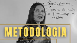 Como definir a Metodologia Monografia TCC Artigo Científico Dissertação Tese  Aula 05 [upl. by Annohsal]