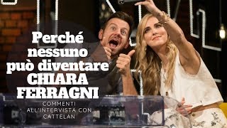 Chiara Ferragni intervista Cattelan COSA PUO INSEGNARE A TUTTI NOI [upl. by Marieann168]