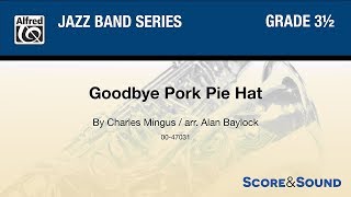 Goodbye Pork Pie Hat arr Alan Baylock – Score amp Sound [upl. by Sofia]