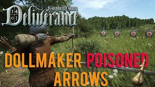 Kingdom Come Deliverance  Using Dollmaker poison on Arrows [upl. by Alegnatal]