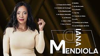 Diana Mendiola Éxitos2 Horas de Música Cristiana con Sus Mejores Canciones Álbum CompletoVol4 [upl. by Faust]