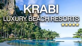 Top 10 Best 5Star Resorts in Krabi Thailand  Luxury Hotel 4k [upl. by Nnaik381]