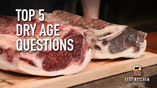 Top 5 Dry Age Questions [upl. by Adkins]