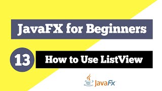 JavaFX Tutorial for Beginners 13  How to use ListView in JavaFX [upl. by Trish]