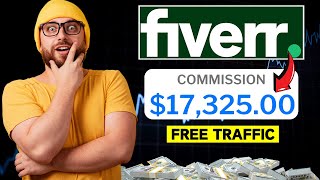 How I Made 17325 With Fiverr Affiliate Program Last Month Full Guide [upl. by Oiragelo]