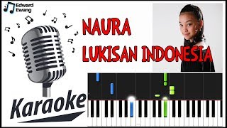 Lukisan Indonesia  Naura karaoke HD [upl. by Earised]