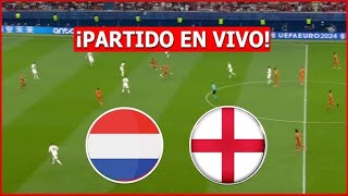 🔴 LIVE  PAÍSES BAJOS vs INGLATERRA  EUROCOPA 2024  Semifinal [upl. by Devine]