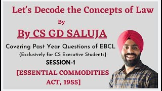 Essential Commodities Act1955 Revision for CS Executive Students [upl. by Hanahs]