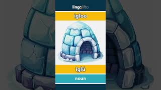 🇬🇧🇪🇸 igloo  iglú  vocabulary builder  learn English  aprendamos inglés [upl. by Arreis953]