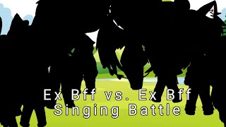 EX BFF VS EX BFF Singing battle  GLSB  •Miniebitz00• [upl. by Hahn]