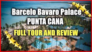 Barcelo Bavaro Palace PUNTA CANA  ALL Inclusive Resort  Full Tour And Review [upl. by Nawtna]