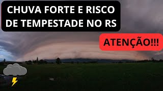 ATENÇÃO PARA CHUVA FORTE E RISCO DE TEMPESTADES NO RS [upl. by Anifled579]