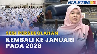 DEWAN RAKYAT  Takwim Sesi Persekolahan Kembali Bermula Januari 2026 [upl. by Htiderem]