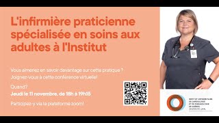 L’infirmière praticienne spécialisée en soins aux adultes à l’Institut [upl. by Rheingold]