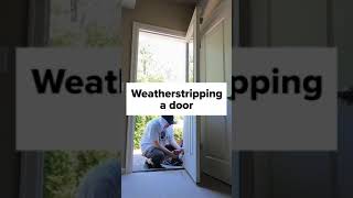 Weatherstripping a Door  Agile Remodeling Handyman  Kenmore WA [upl. by Yennej]