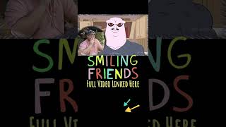 Smiling Friends 2X1 Reaction Short [upl. by Anilasor]