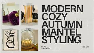 Cozy Autumn Styling Hacks for an Modern Mantel that Saves Money cozymantel24 [upl. by Perle]